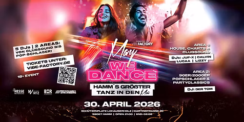 MAY WE DANCE 2026 - Hamms gr\u00f6\u00dfter Tanz in den Mai - 5 DJs, 2 Floors, Cocktailbar - 30.04. - Hamm