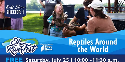 Reptiles Around the World at Elk RiverFest