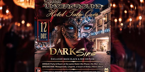 "DARK SINS" Hotel Take Over \u2605 Secret Underground \u2605 12 Dec.