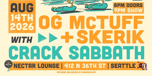 OG McTUFF + SKERIK with CRACK SABBATH
