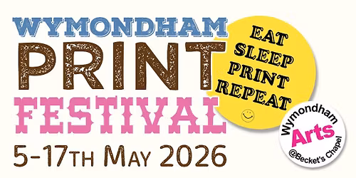 Wymondham Print Festival