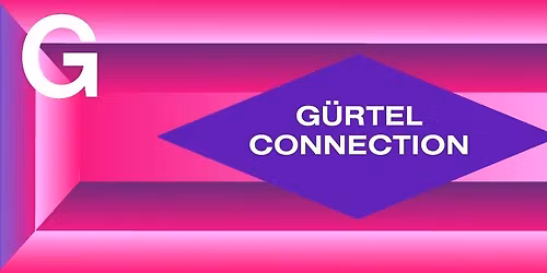 G\u00fcrtel Connection #18