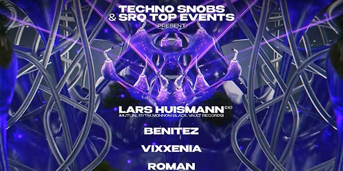 Techno Snobs & SRQ Top Events present: Lars Huismann