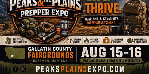 Inaugural Bozeman Montana Survival and Prepper Show