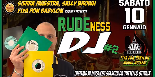 RUDEnessDJ2: PUSHMAN + Fiya PON Babylon @Sally Brown 