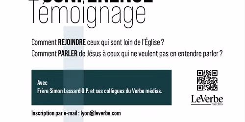 Les Conf' Hors-cycle avec le m\u00e9dia Le Verbe : Comment rejoindre ceux qui sont loin de l'Eglise ?