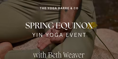 Yin Yoga Spring Equinox