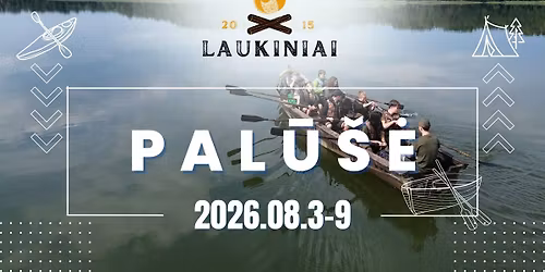 Laukin\u0117 i\u0161likimo gamtoje stovykla jaunimui \u201eLAUKINIAI 2026\u201d