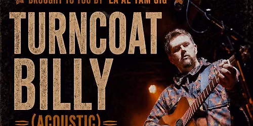 Turncoat Billy (Acoustic)