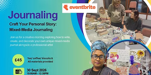 Journaling workshop: Craft Your Personal Story: Mixed-Media Journaling