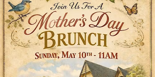 Mother's Day Brunch at The Saucy Willow Inn