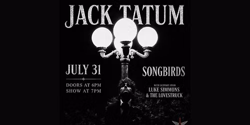 Jack Tatum w\/ Luke Simmons & the Lovestruck
