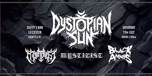 Dystopian Sun \/ Thaumblast \/ Mysticist \/ Black Annis