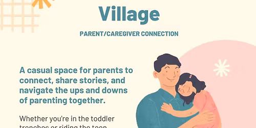 It Takes a Village: Parent\/Caregiver Connection