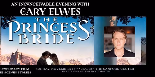 Parking The Princess Bride - Film with Cary Elwes