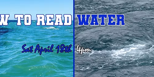 How To Read Water