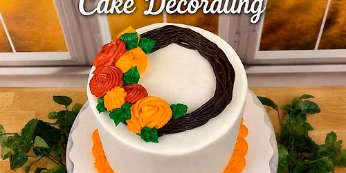 Introduction To Cake Decorating (Autumn)