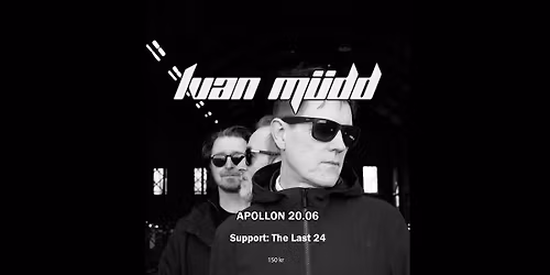 Ivan Mudd - support: The Last 24 \/\/ Apollon
