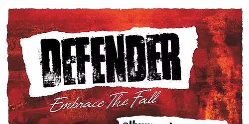 DEFENDER - Album Release Show w\/ CROSSFIRE, KIRITSIS & IDIOT