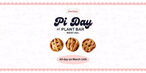 West Asheville Pi Day at Plant Bar
