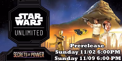 Star Wars Unlimited Secrets of Power Prerelease