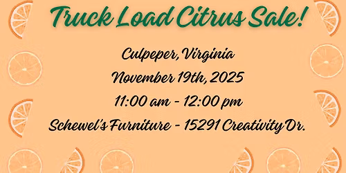Citrus Sale - Coming to Culpeper, VA from 11:00 am - 12:00 pm at Schewel's Furniture 