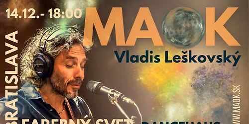MAOK - KONCERT - Farebn\u00fd svet - Bratislava
