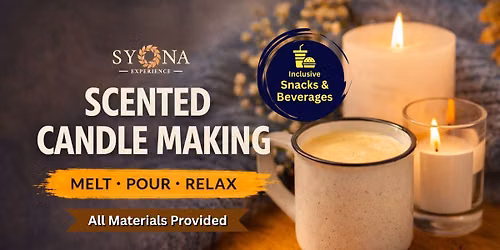 SCENTED CANDLE MAKING