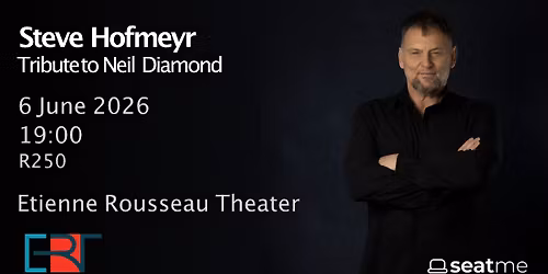 Steve Hofmeyr \u2013 Tribute to Neil Diamond @ ERT
