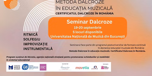 Seminar Dalcroze (drop in class)  - MUZIC\u0102, SOLFEGIU, IMPROVIZA\u021aIE MUZICAL\u0102