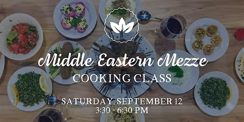 Middle Eastern Mezze Cooking Class
