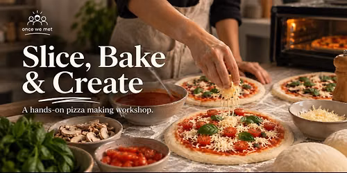 Slice Bake and Create