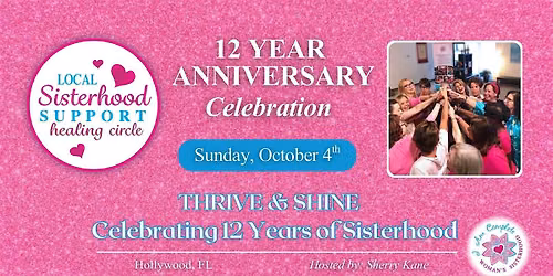 Local 12-Year Anniversary Celebration: Sisterhood Support Circle