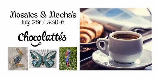 Mosaics & Mocha's