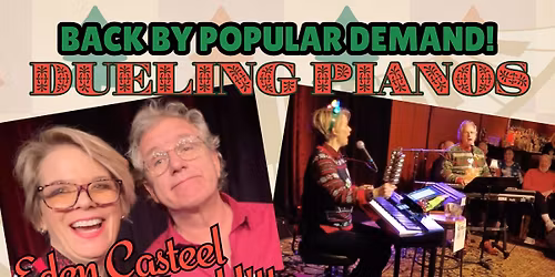 Holiday All-Request Show! Dueling Pianos with Eden and Jim 