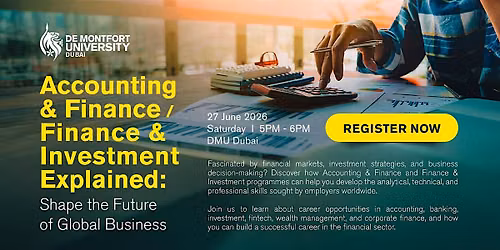 Your Future in Finance Starts Here | DMU Dubai Info Session