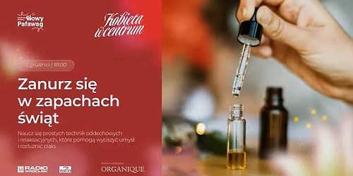 Zanurz si\u0119 w zapachach \u015bwi\u0105t - wydarzenie z cyklu Kobieta w Centrum.