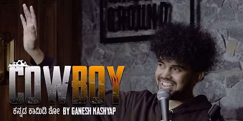 COWBOY by GANESH KASHYAP l Kannada comedy show