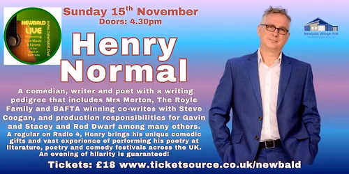Newbald Live presents Henry Normal