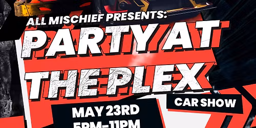 Party at the Plex Car Show