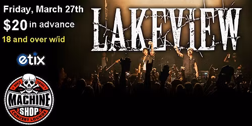 LAKEVIEW at The Machine Shop