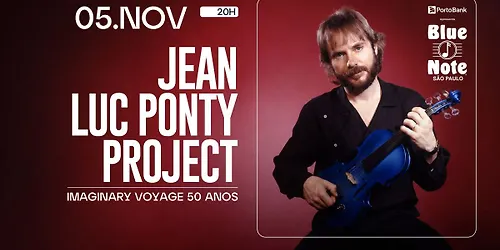 JEAN LUC PONTY PROJECT - IMAGINARY VOYAGE 50 ANOS