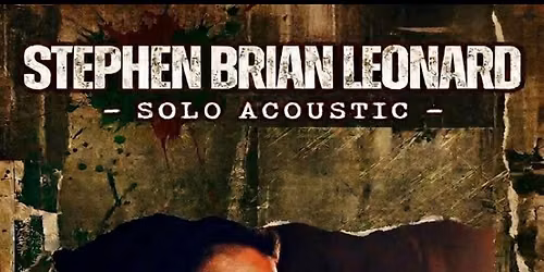Stephen Brian Leonard (Solo) LIVE @ The Phoenix (Formally The Long Dog), Dartford, Kent