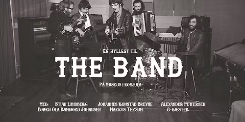 Utsolgt\/\/"The shape we\u00b4re in" en hyllest til The Band