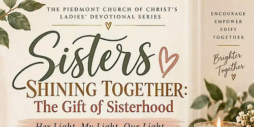 Sisters Shining Together: The Gift of Sisterhood