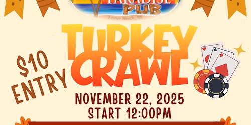 Paradise Pub Turkey Crawl