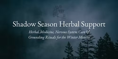Shadow Season Herbal Support