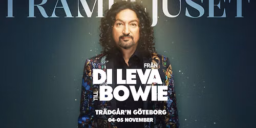 I RAMPLJUSET: FR\u00c5N DILEVA TILL BOWIE - 4 NOVEMBER - TR\u00c4DG\u00c5R'N