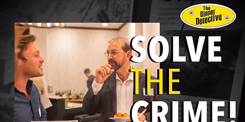 Dinner Detective Des Moines March 7th Public Show