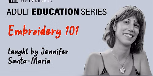 Adult Education Series: Embroidery 101